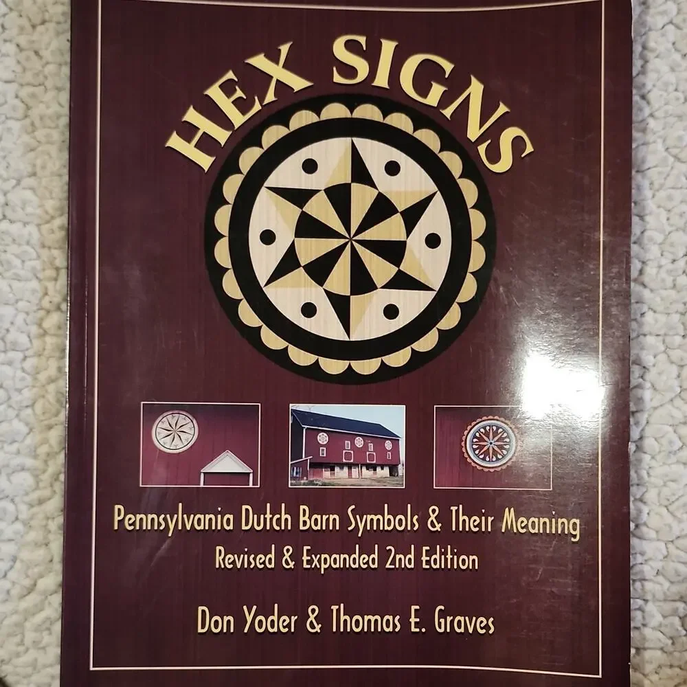 Hex Signs Rev & Exp 2nd Ed Yoder & Graves PB Stackpole 2000 Barn Symbols